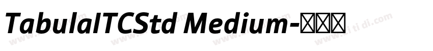 TabulaITCStd Medium字体转换